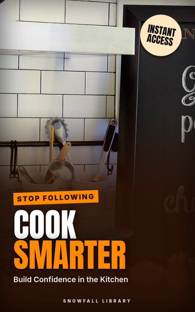 The Confident Cook: Understanding Techniques, Building Intuition, and Mastering Your Kitchen cover