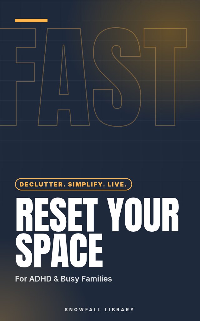 Declutter Your Home: ADHD & Family Friendly Guide cover