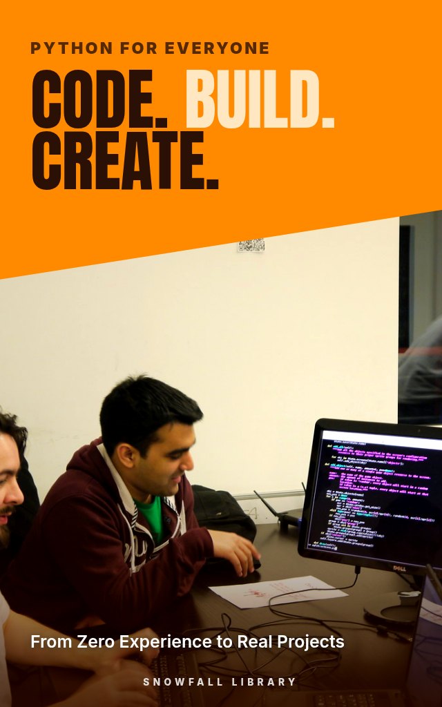 Learn Python for Beginners: From Zero to Four Real Projects cover